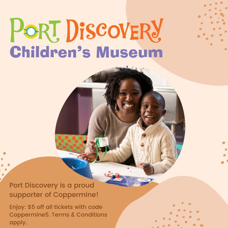Port Discovery Children’s Museum Community Perk