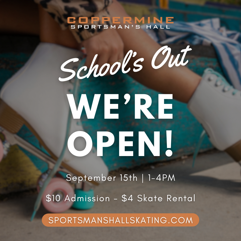 SPORTSMAN'S HALL Schools Out Skate