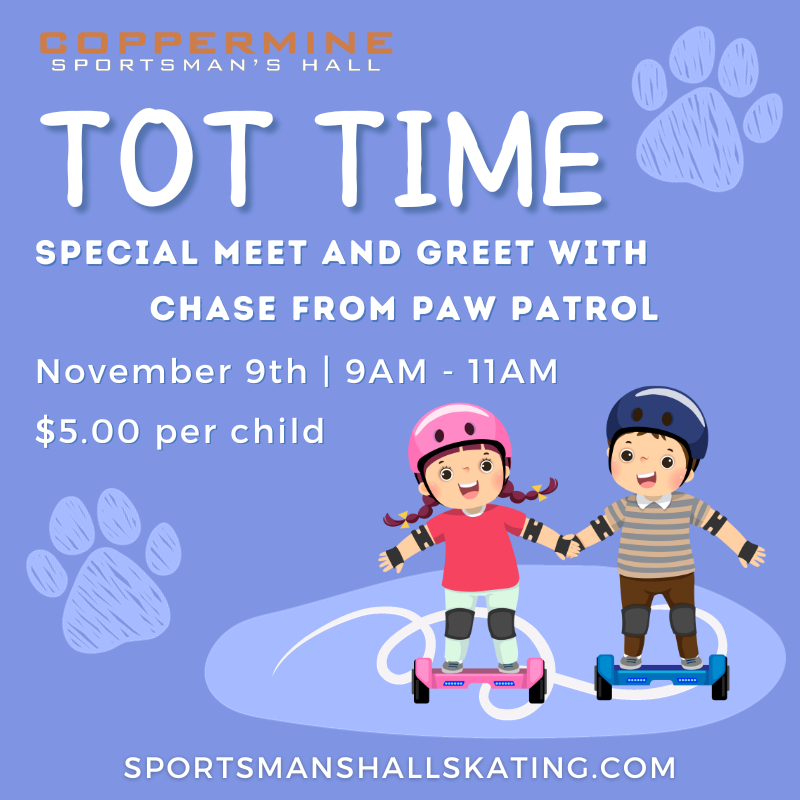 Sportsman’s Hall TOT TIME; Special Meet and Greet Event